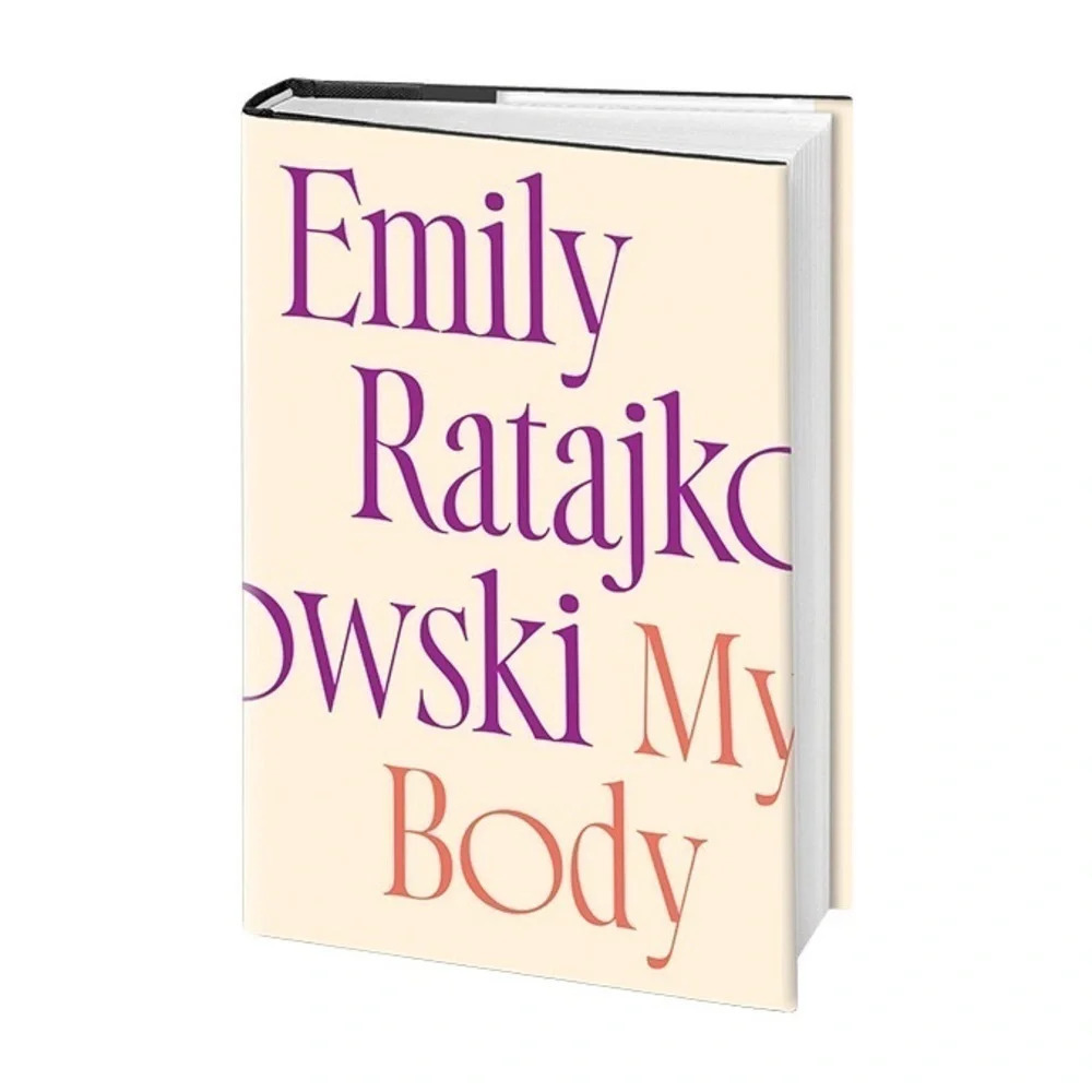 My Body by Emily Ratajkowski (Hardcover)​​​​​​​​​